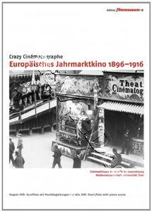European Cinema Attractions 1896-1916 | Crazy Cinmatographe Europisches Jahrmarktkino 1896-1916  | Crazy Cinmatographe European Cinema of Attractions 1896 - 1916  DVD